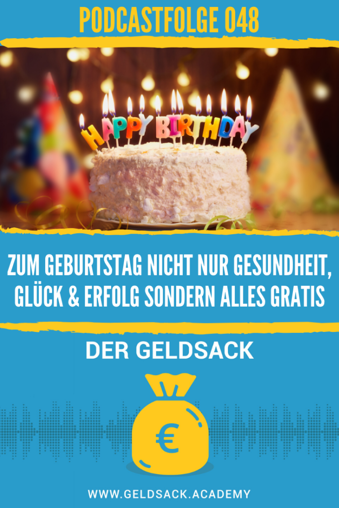 048 - Gratis Eintritt Geburtstag - Zum Geburtstag alles Kostenlos